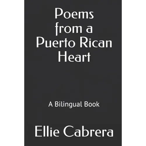 Poems from a Puerto Rican Heart