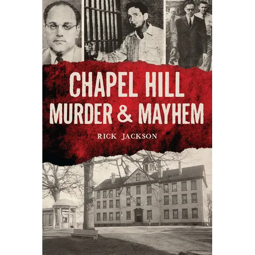 Chapel Hill Murder & Mayhem