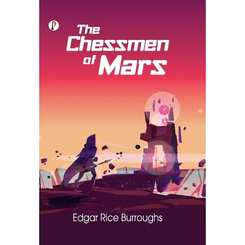 The Chessmen of Mars