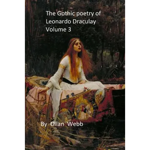 Gothic poetry of leonardo draculay volume 3