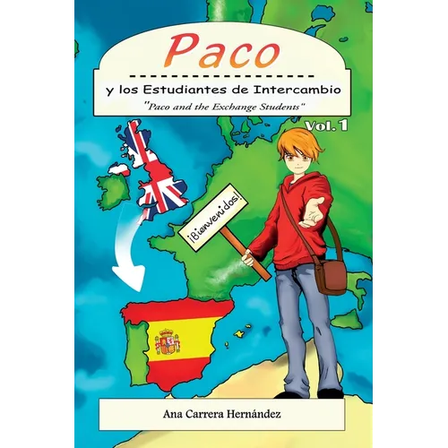 Paco y los Estudiantes de Intercambio: Paco and the Exchange Students