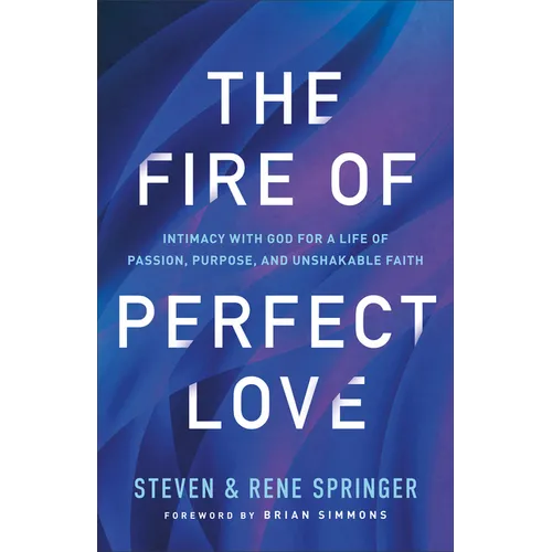 Fire of Perfect Love