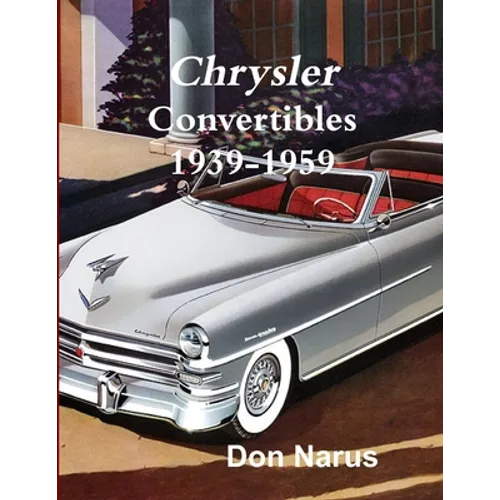Chrysler Convertibles 1939-1959