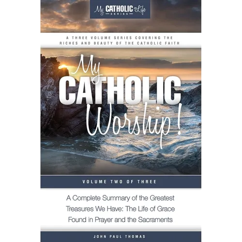 My Catholic Worship!