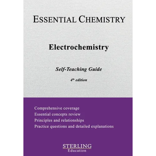 Electrochemistry: Essential Chemistry Self-Teaching Guide