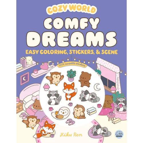 Cozy World Comfy Dreams: Easy Coloring and Sticker Scene for Teens, Young Adults, and Adults