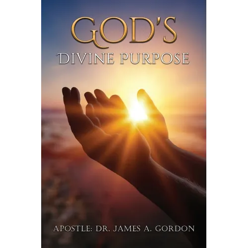 God's Divine Purpose
