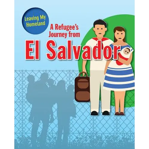 A Refugee's Journey from El Salvador