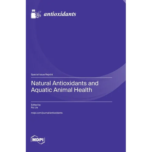 Natural Antioxidants and Aquatic Animal Health