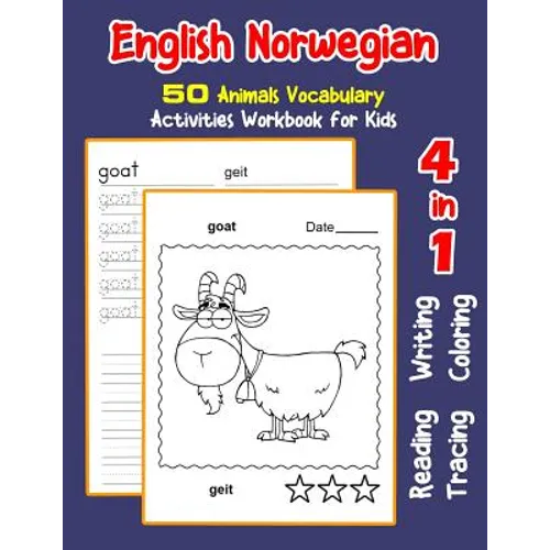 English Norwegian 50 Animals Vocabulary Activities Workbook for Kids: 4 in 1 reading writing tracing and coloring worksheets