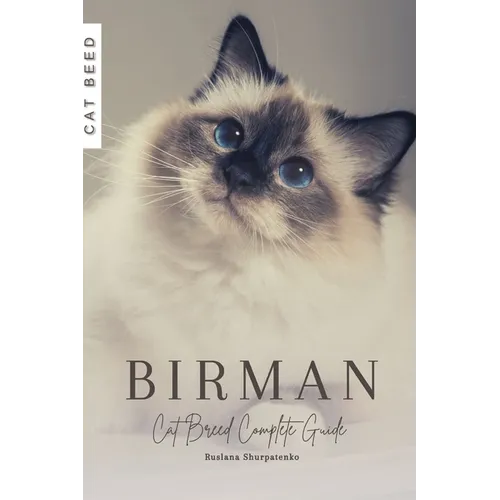 Birman: Cat Breed Complete Guide