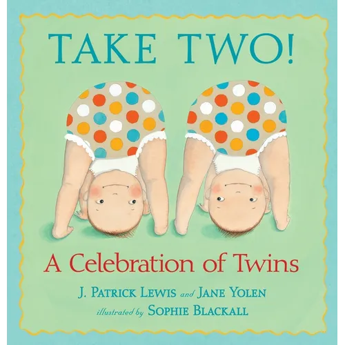 Take Two!: A Celebration of Twins