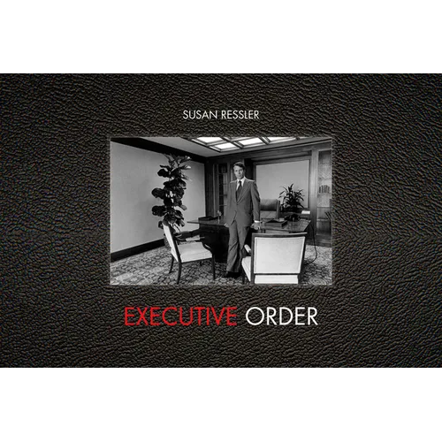 Executive Order: Images of 1970s Corporate America