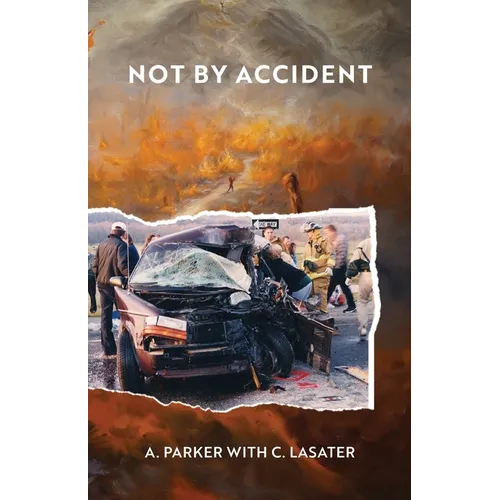 Not by Accident