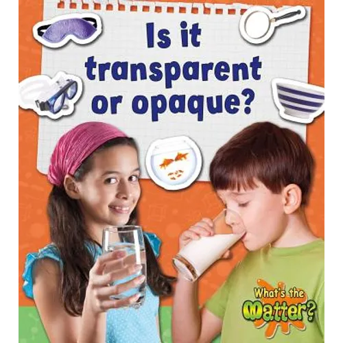 Is It Transparent or Opaque?