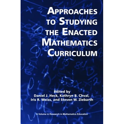 Approaches to Studying the Enacted Mathematics Curriculum