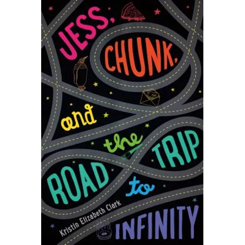 Jess, Chunk, and the Road Trip to Infinity
