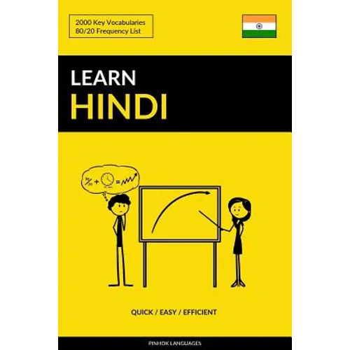 Learn Hindi - Quick / Easy / Efficient: 2000 Key Vocabularies