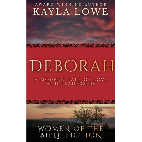 Deborah: A Modern Tale of Love and Leadership
