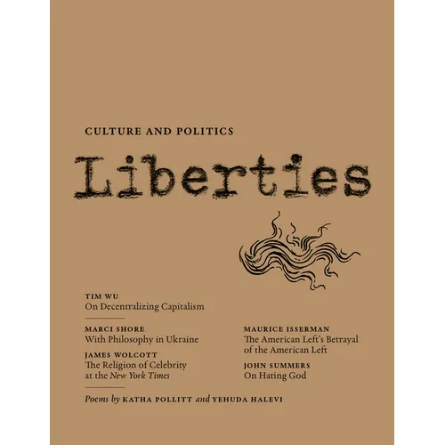 Liberties Journal of Culture and Politics: Volume 5, Issue 2