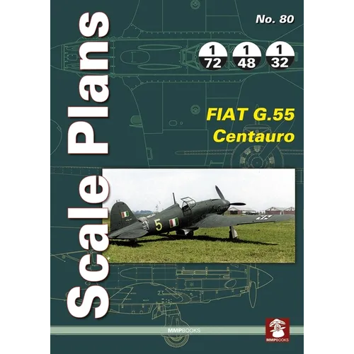 Fiat G.55 Centauro - Scale Plans 80