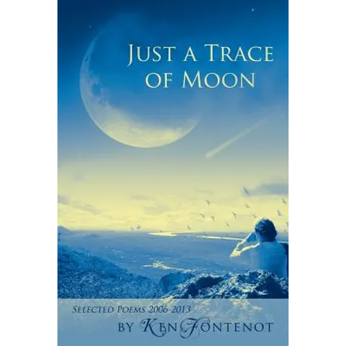 Just a Trace of Moon