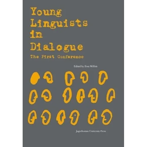 Young Linguists in Dialogue: The First Conference