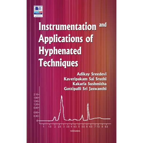 Instrumentation and Applications of Hyphenated Techniques