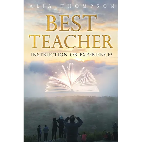 Best Teacher: Instruction or Experience