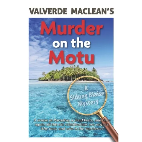 Murder on the Motu: A Sidney Blaise mystery
