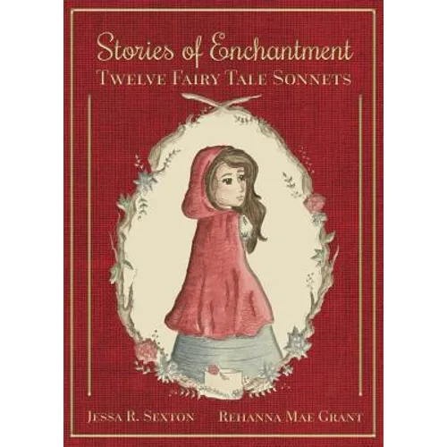 Stories of Enchantment: Twelve Fairy Tale Sonnets