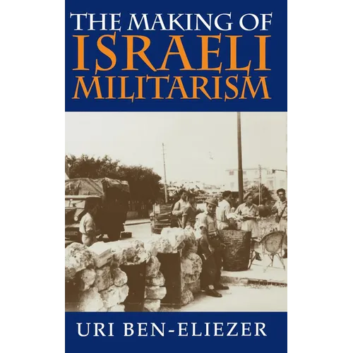 Making of Israeli Militarism