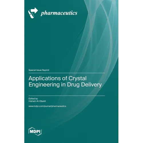 Applications of Crystal Engineering in Drug Delivery