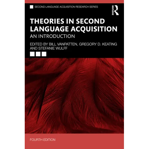 Theories in Second Language Acquisition: An Introduction