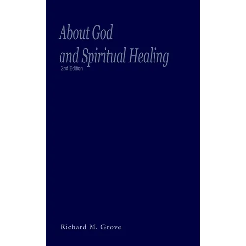 About God and Spiritual Healing