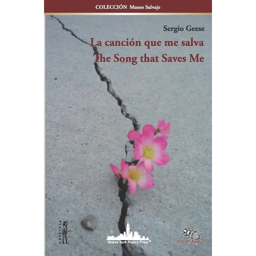 La canción que me salva / The Song that Saves Me: (Bilingual edition)