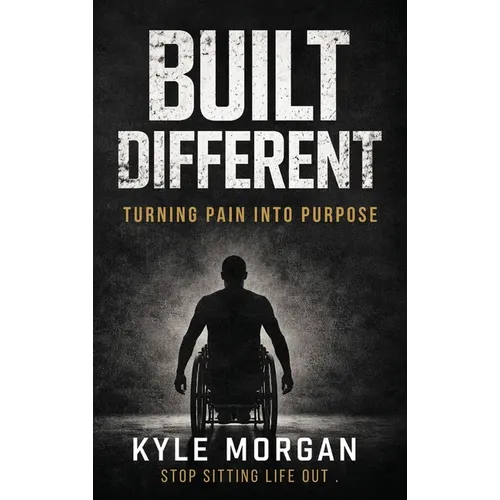 Built Different: Turning Pain Into Purpose