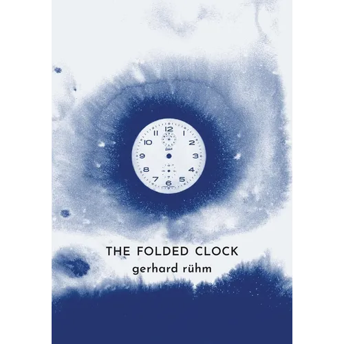 The Folded Clock: 100 Number Poems