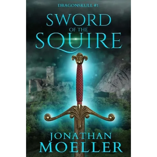 Dragonskull: Sword of the Squire
