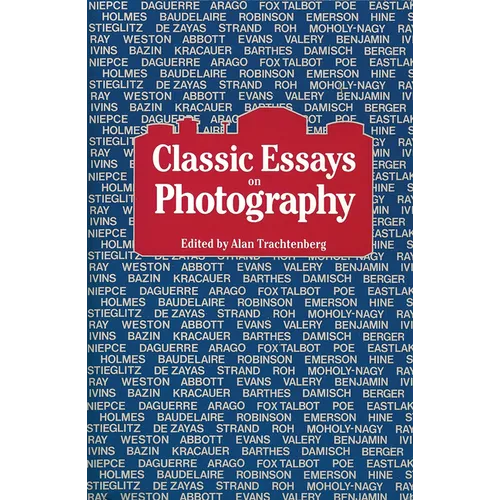 Classic Essays on Photography