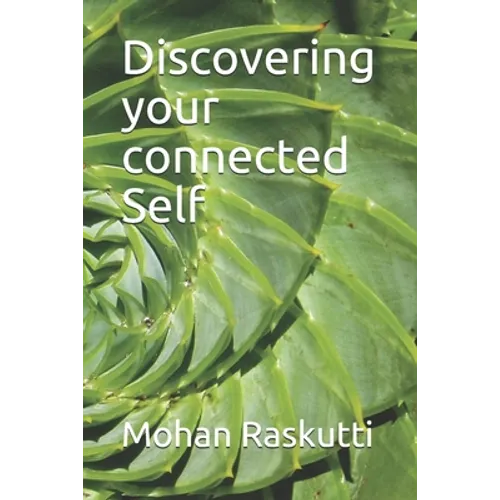 Discovering your connected Self: Exploring Brahma sutras Chapter 1