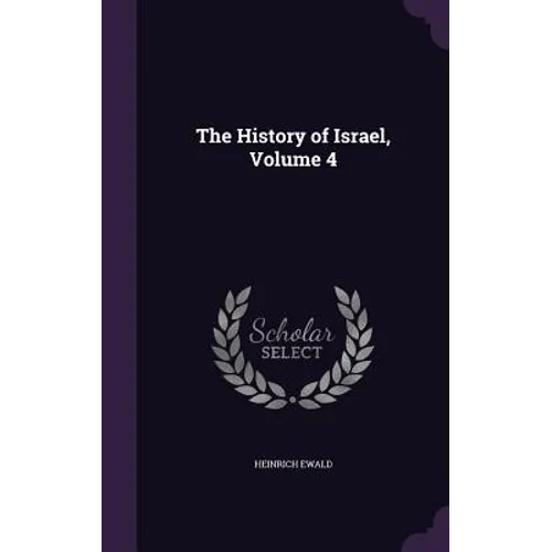 The History of Israel, Volume 4
