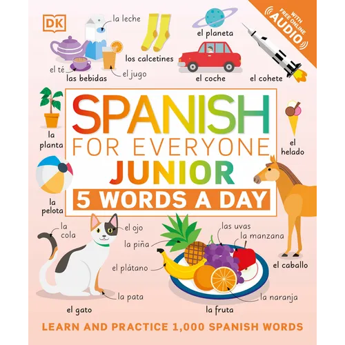 Spanish for Everyone Junior: 5 Words a Day