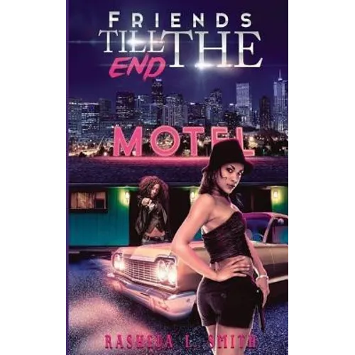 Friends Til The End