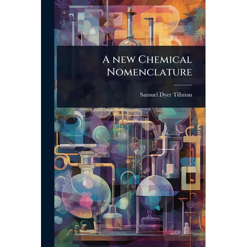 A new Chemical Nomenclature