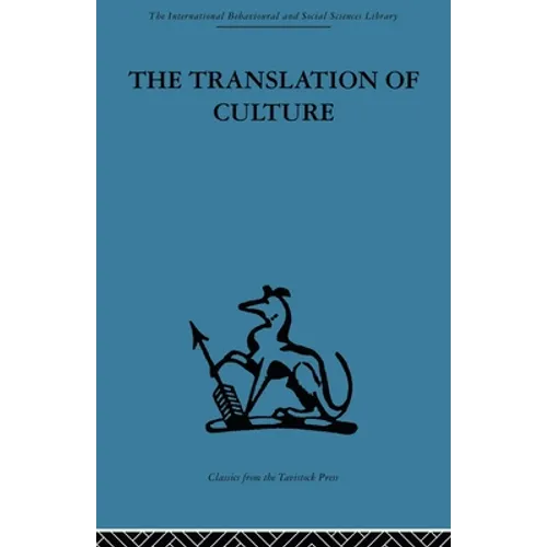 The Translation of Culture: Essays to E E Evans-Pritchard