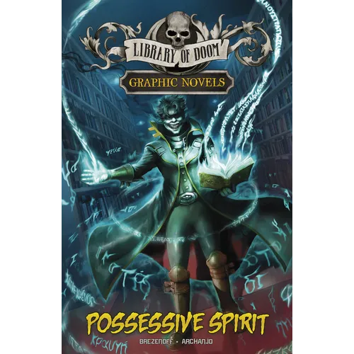 Possessive Spirit: A Graphic Novel