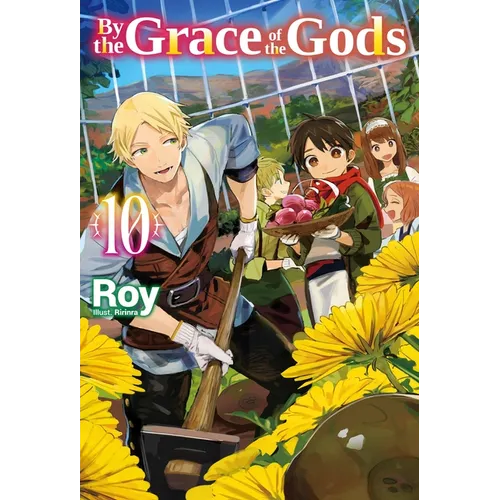 By the Grace of the Gods: Volume 10 (Light Novel)