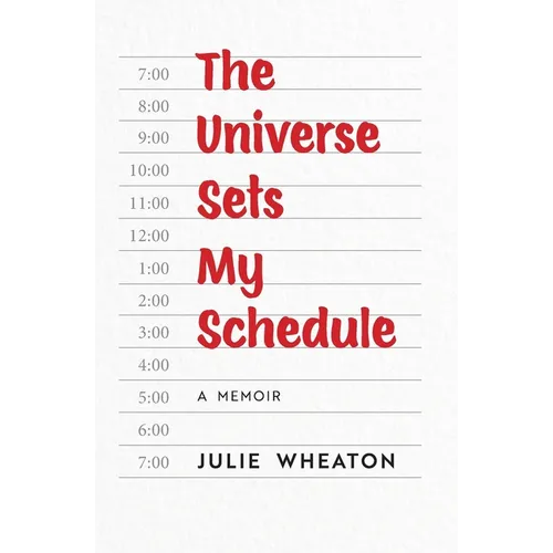 The Universe Sets My Schedule