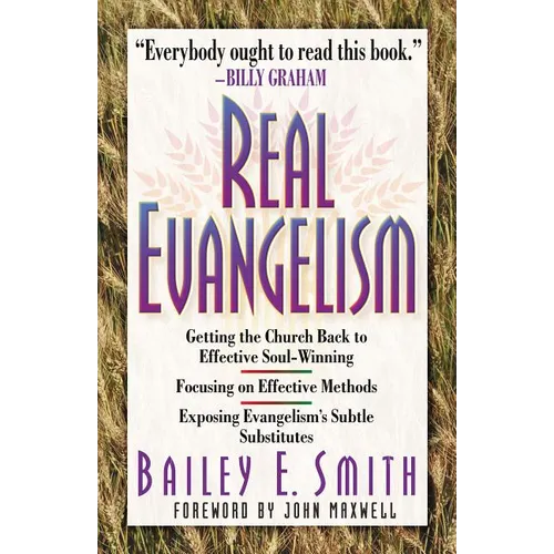 The Real Evangelism (Revised)